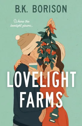 Lovelight Farms Paperback  June 6, 2023