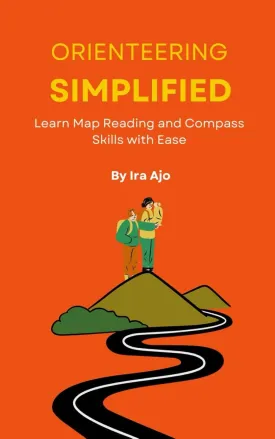 Orienteering Simplified: Learn Map Reading and Compass Skills with Ease Paperback  April 29, 2025